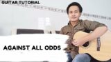 Phil Collins – Against All Odds | Guitar Tutorial