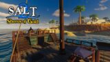 Pirate Hunting South To Desert Islands ~ Salt 2