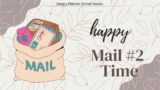Planner | Happy Mail Time |  #2 | Happy Planner Stickers |