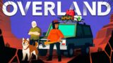 Post Apocalyptic Strategy Survival Road Trip | Overland Gameplay