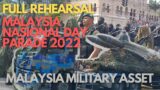 RAPTAI PENUH SAMBUTAN HARI KEBANGSAAN 2022 | FULL REHEARSAL MALAYSIA NASIONAL DAY PARADE 2022