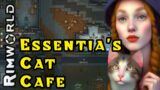 RIMWORLD: Essentia's Cat Cafe [Hardcore Pacifism?!?] – Ep 1