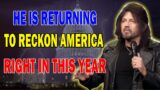 ROBIN D. BULLOCK PROPHETIC WORD: AFTER A LONG TIME, HE SHALL RETURN TO RECKON AMERICA