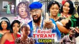 ROYAL TYRANT SEASON 1-(New Trending Blockbuster Movie)Chacha Eke /jerry Willams 2022 Latest Movie