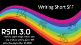 RSM 3.0 – Writing Short SFF