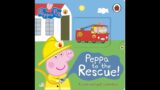 Reading Peppa Pig book – Peppa to the Rescue – A push-an-pull adventure – Children Story Time