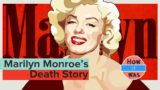 Real Story of Marilyn Monroe's Death