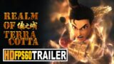 Realm of Terracotta | Official Teaser | Trailer [#HDR #HD1080P #FPS60 #Dolby 5.1]