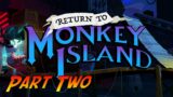 Return to Monkey Island | Gameplay Walkthrough – Part Two | No Commentary