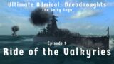 Ride of the Valkyries – Episode 9 – The Salty Saga