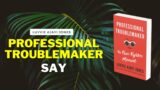 SAY | PROFESSIONAL TROUBLEMAKER | LUVVIE AJAYI JONES