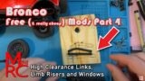 SCX24 – Bronco Free Mods Part 4 – High Clearance Links, Limb Risers and Windows