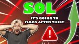 SOLANA WILL GO TO MARS AFTER THIS- SOL PRICE PREDICTION 2022,2023 AND ANALYSIS