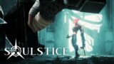 SOULSTICE DEMO TRAILER