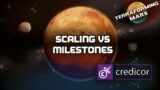 Scaling vs Milestones | Terraforming Mars Online