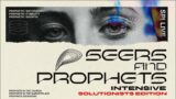 Seers and Prophets LIVE: The Solutionist Edition