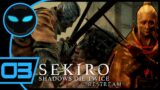 Sekiro: Shadows Die Twice ReStream (part 3)