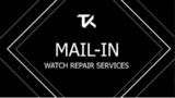 Send Your Watch | Mail-In Watch Repair Services | Time Keeper Watch Repair & Service Center