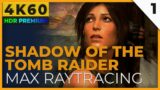 Shadow of the Tomb Raider – Part 1 | 4K HDR RTX | No Commentary