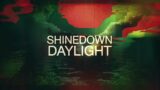 Shinedown – Daylight