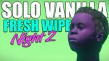 Solo Vanilla Rust | Night 2 of a Vanilla wipe!