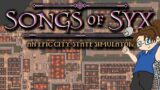 Songs of Syx: Epic City-State Simulator! – ep 5.5 (Missing Ep)