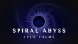 Spiral Abyss Theme "Against All Odds" (EPIC VERSION) Ft. @XR Productions  | Genshin Impact