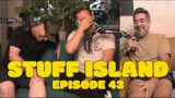 Stuff Island #43 – can I buy you a drink w/ Brian Six