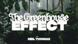 Sunday Service | The Greenhouse Effect – Ps Neil Thomas