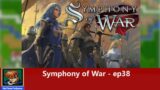 Symphony of War   Ep 38   Chapter 27   Return to the Origin