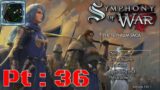 Symphony of War The Nephilim Saga Pt 36 {Massing powerful forces oh and Staph}