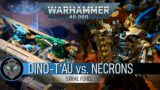 T'au vs Necrons – The Sau'sar Sept! – A Warhammer 40,000 Battle Report