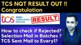 TCS NQT Result is Declared , Congratulations | Rejected , How to Check | TCS Sending mail in Batches