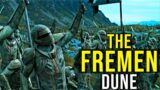 THE FREMEN (Paul Atreides' Unstoppable Desert Warriors) DUNE EXPLAINED