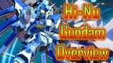 THE ULTIMATE!!! Hi Nu Gundam Overview (SD Gundam Battle Alliance)