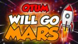 THIS IS WHEN QTUM WILL SKYROCKET TO MARS – QTUM PRICE PREDICTION – SHOULD I BUY QTUM??