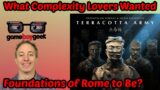 Terracotta Army Review: Is it What Complexity Lovers Wanted Foundation of Rome to Be?