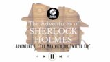 The Adventures of Sherlock Holmes: The Man with the Twisted Lip – Full Audiobook with Subtitles