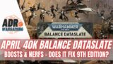 The April 40K Balance Dataslate – Does it Fix 9th Edition?