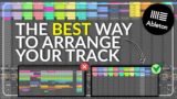 The BEST Way To Arrange Your Tracks – Ableton Session View Tutorial