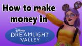 The Best Way to Make Money | Disney Dreamlight Valley
