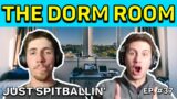 | The Dorm Room | Episode #37 – Just Spitballin'