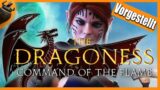 The Dragoness: Command of the Flame – Vorgestellt ( Deutsch German Gameplay )