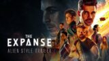 The Expanse Trailer (Alien Style)  #TheExpanse