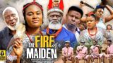 The Fire Of A Maiden Season 7&8(Chizzy Alichi/)New 2022 Nigerian Movie