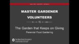 The Garden that Keeps Giving with the Lake County Master Gardeners