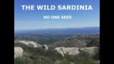 The Sardinia no one sees – 1 DAY HIKING IN THE WILD ISLAND – no voice, only music and nature sounds
