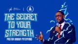 The Secret To Your Strength | Pastor Biodun Fatoyinbo | #COZASundays | 11-09-2022