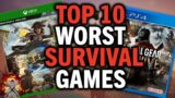 The Top 10 Worst Survival Games You Can Play On Xbox/Playstation