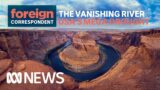 The Vanishing River: USA's Mega Drought | Foreign Correspondent